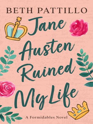 cover image of Jane Austen Ruined My Life